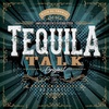 #106 - Tequila Talk Vol. 6