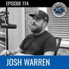 #114 - Josh Warren