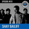 #101 - Shay Bailiff