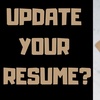 When Should you update your resume?