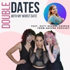 Double Date feat. Katy Hearne-Church, Queens Podcast