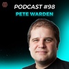 The World of Tiny Machine Learning - Pete Warden | Podcast #98