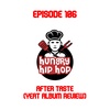 Ep. 106: After Taste (Yeat Album Review)