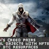 E515 - Assassin's Creed Pairs Physical Objects with NFTs + Ancient BTC resurfaces