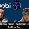 E539 Bifinex Hacker + Huobi Insolvent + Worldcoin Bug