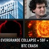 E543 EVERGRANDE COLLAPSE + SBF + HACKERS + BTC CRASH