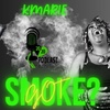 Why Can't We Smash Our EX's HOMIE?! [GOT SMOKE] KMARIE