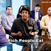 Episode 44 | Eat the Rich