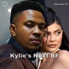 Kylie's Next BF | Episode 41