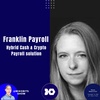 Cryptocurrency for Payroll with Franklin Payroll CEO Megan Knab