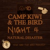 Camp Kiwi and the Bird - Night 4