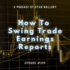 How to Swing Trade Earnings Reports