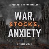 War, Stocks, and Anxiety