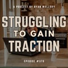 Struggling to Gain Traction