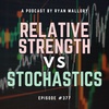Relative Strength Versus Stochastics