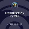 Resurrection Power | April 12, 2023