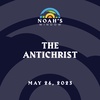 The Antichrist | May 26, 2023