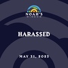Harassed | May 31, 2023