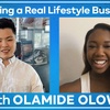 Ep. 8 Building a Real Lifestyle Business with Olamide Olowe