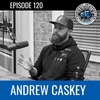 #120 - Andrew Caskey