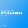Episode 010 - Ryan Taubert (Composer)