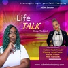 LIFE TALK TV SHOW- Pastor Rachel Wilson