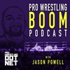 11/20 Pro Wrestling Boom Podcast With Jason Powell (Episode 286): Pro Wrestling Boom Live - AEW Full Gear talk with co-host Jonny Fairplay 