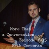 #015 Erik Corcoran, political activist, founder of Nehemiah Network