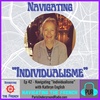 Navigating “Individualisme” with Kathryn English