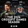 The 2024 CrossFit Games Season With Adrian Bozman