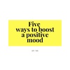 EP. 195 Five ways to boost a positive mood