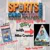 Ep.254 w/ Mike Cramer of Pacific Trading Cards "Changing the Game"