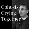 Cohosts Crying Together (2021 Rerun)