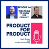 EP 66 - Tech Tools to Know for Product with Matt & Moshe