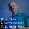 #031 Hugh Ross, Astrophyscist, Founder of Reasons to Believe