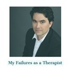 My Failures as a Therapist (2015 Rerun)
