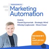 57. Dlaczego 40% sklepów nie powinno wdrażać Marketing Automation? - Paweł Szymoniak i Mikołaj Czajkowski