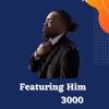 Music is what I do featuring Him 3000
