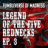 Legend of the Five Rednecks 3 - Fumbleverse of Madness 12