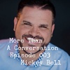 #003 Mickey Bell, Comedian, Author, Pastor