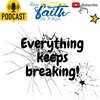 Everything is breaking