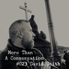 #023 David Smith, Pastor of Oak Park Church, Mobile AL