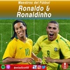 Maestros del Fútbol - Ronaldo y Ronaldinho