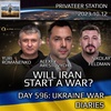 War Day 596: Will Iran Start a War?