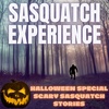 EP 60: Scary Sasquatch Stories