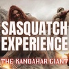 EP 67: Kandahar Giant