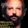 Abbruciati e la banda della Magliana (Italiamistero puntata 6)