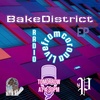 Bake District Radio Show EP.10