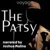 Voyage Media Presents: The Patsy