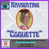 Navigating "Coquette" with Anne Marsella